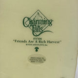 Charming Tails “Friends are a Rich Harvest”